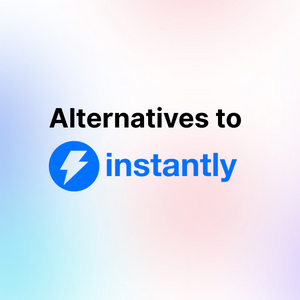 Best 15 Instantly Alternatives (Findymail, Smartlead, Woodpecker & More)