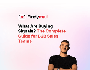 What Are Buying Signals? The Complete Guide for B2B Sales Teams