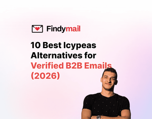 10 Best Icypeas Alternatives for Verified B2B Emails (2026)