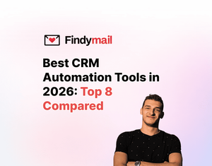 Best CRM Automation Tools in 2026: Top 8 Compared
