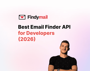 Best Email Finder API for Developers (2026)
