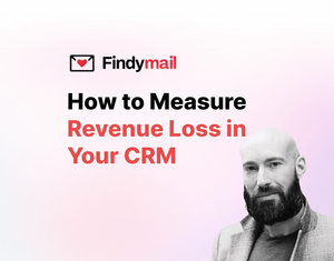How to Measure Revenue Loss in Your CRM