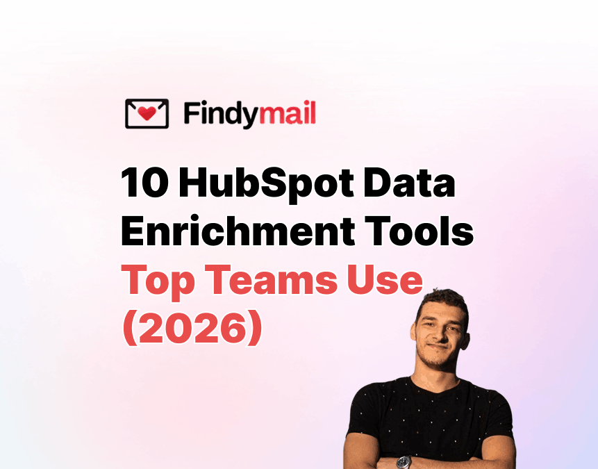 10 HubSpot Data Enrichment Tools Top Teams Use (2026)